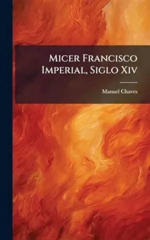 MICER FRANCISCO IMPERIAL, SIGLO XIV