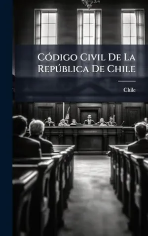 CÃ³DIGO CIVIL DE LA REPÃºBLICA DE CHILE
