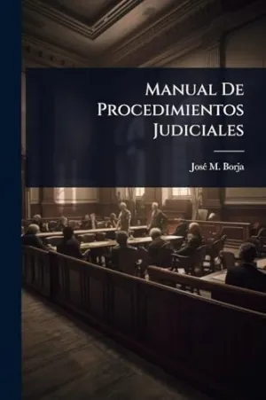 Manual de Procedimientos Judiciales