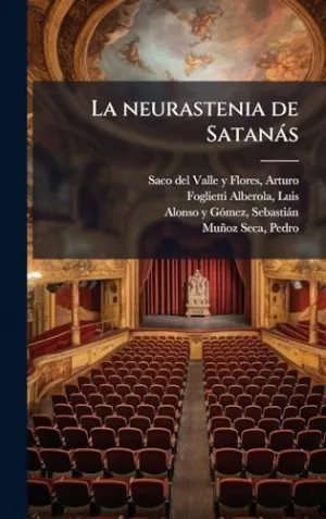 La Neurastenia de Satanã¡S