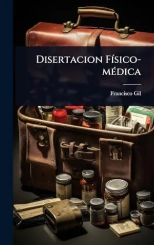 Disertacion Fã­sico-Mã©Dica