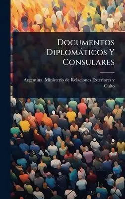 Documentos Diplomã¡Ticos y Consulares