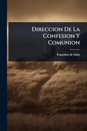 Direccion de la Confesion y Comunion