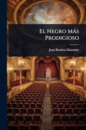 El Negro Mã¡S Prodigioso