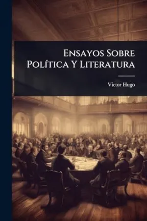 ENSAYOS SOBRE POLÃ­TICA Y LITERATURA