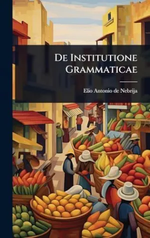 De Institutione Grammaticae