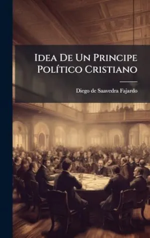Idea de un Principe Polã­tico Cristiano