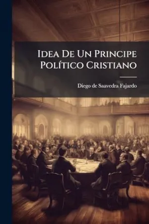 Idea de un Principe Polã­tico Cristiano