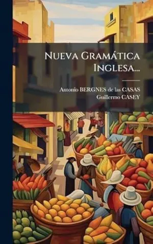 Nueva Gramã¡Tica Inglesa...