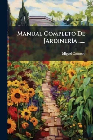 Manual Completo de Jardinerã­a......