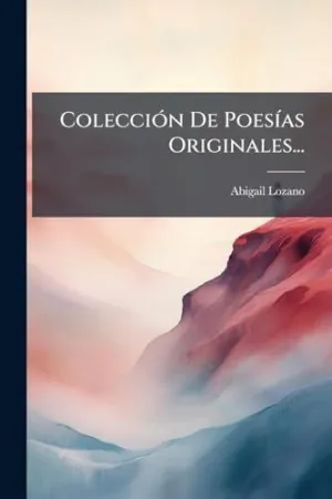 Colecciã³N de Poesã­as Originales...