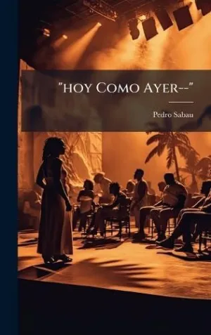 Hoy Como Ayer--