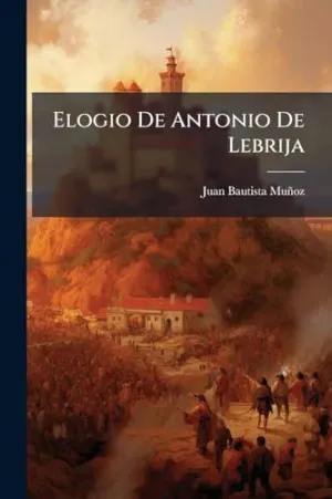 Elogio de Antonio de Lebrija