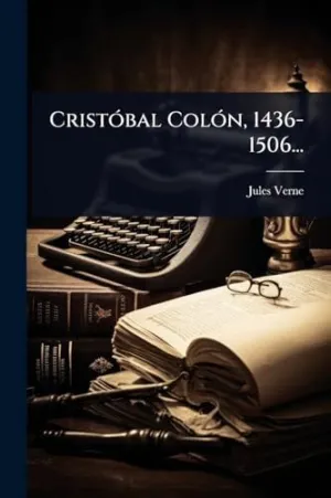 CRISTÃ³BAL COLÃ³N, 1436-1506...