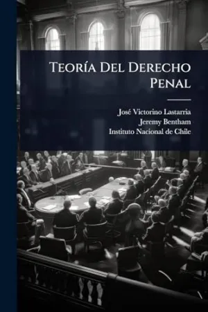 Teorã­a del Derecho Penal