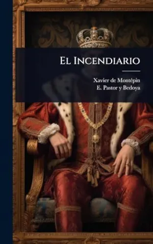 El Incendiario
