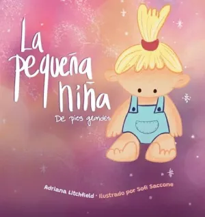 LA PEQUEÑA NIÑA DE PIES GRANDES LA PEQUEÑA NIÑA DE PIES GRANDES