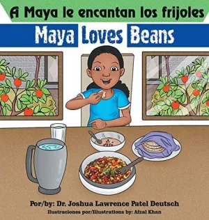 A Maya le Encantan los Frijoles Maya Loves Beans