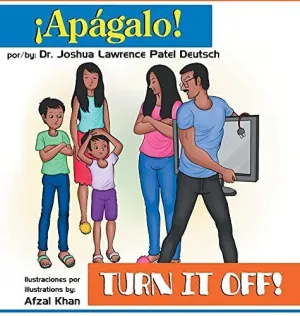 ¡Apágalo! Turn It Off!