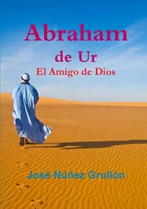 Abraham de Ur, el Amigo de Dios