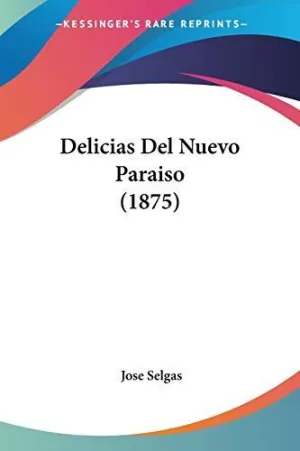 Delicias del Nuevo Paraiso (1875)