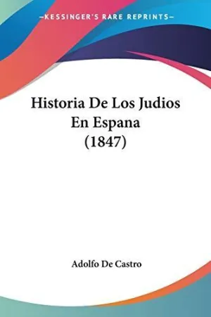 Historia de los Judios en Espana (1847)