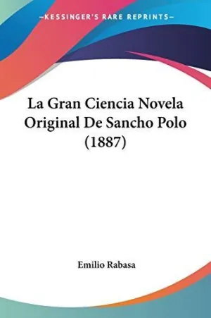La Gran Ciencia Novela Original de Sancho Polo (1887)