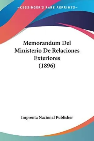 Memorandum del Ministerio de Relaciones Exteriores (1896)