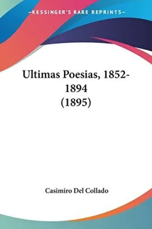ULTIMAS POESIAS, 1852-1894 (1895)