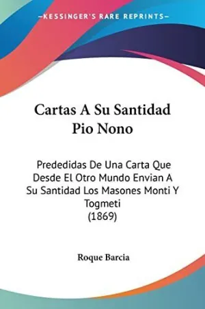 Cartas a Su Santidad Pio Nono