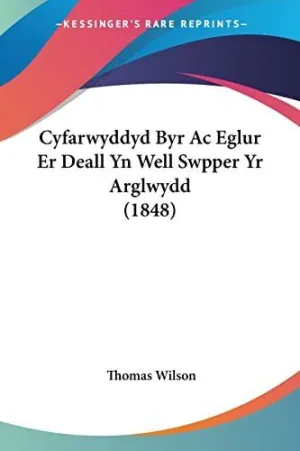 CYFARWYDDYD BYR AC EGLUR ER DEALL YN WELL SWPPER YR ARGLWYDD (1848)