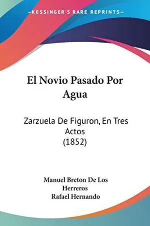 El Novio Pasado por Agua