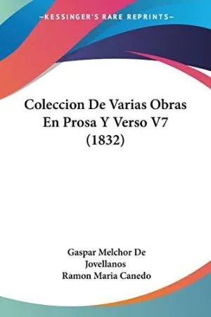 COLECCION DE VARIAS OBRAS EN PROSA Y VERSO V7 (1832)