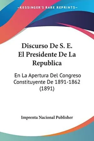 Discurso de S. E. El Presidente de la Republica