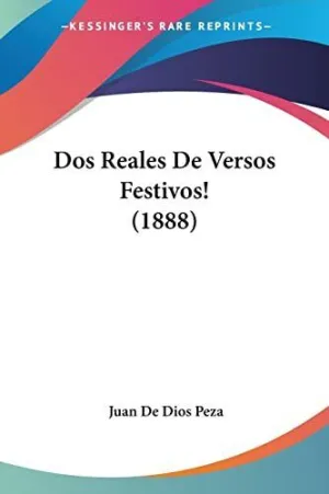 Dos Reales de Versos Festivos! (1888)