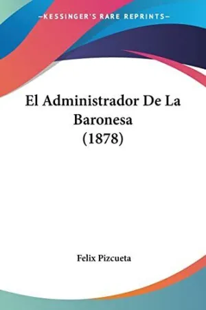 El Administrador de la Baronesa (1878)