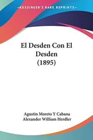 El Desden con el Desden (1895)