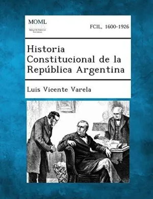 Historia Constitucional de la Republica Argentina