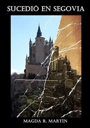 Sucedió en Segovia
