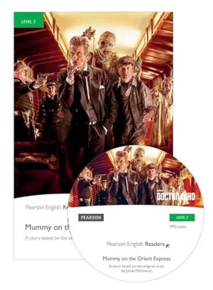 LEVEL 3: DOCTOR WHO: MUMMY ON THE ORIENT EXPRESS BOOK & MP3 PACK