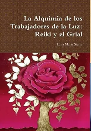La Alquimia de los Trabajadores de la Luz
