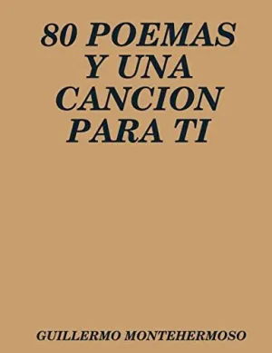80 Poemas y una Cancion para Ti