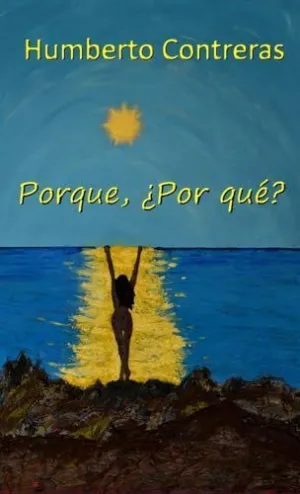 Porque, ¿Por Qué?