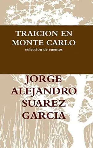 Traicion en Monte Carlo Coleccion de Cuentos