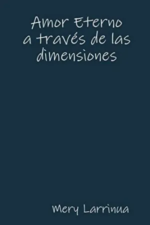 Amor Eterno a Través de las Dimensiones