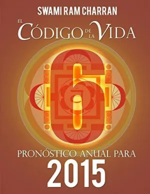 El Código de la Vida #6 Pronóstico Anual para 2015