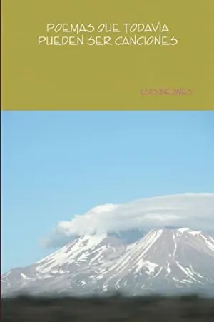Poemas que Pueden Ser Todavia Canciones