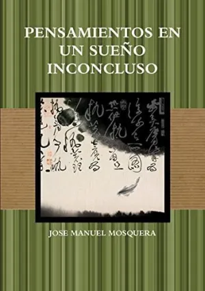 Pensamientos en un Sueño Inconcluso