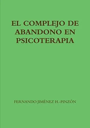 EL COMPLEJO DE ABANDONO EN PSICOTERAPIA