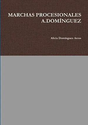 Marchas Procesionales a. domínguez